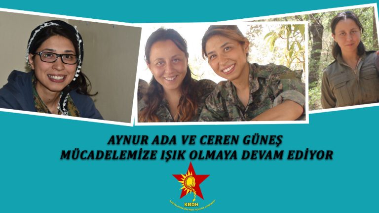 ‘Aynur ve Ceren yoldaşlar, mücadelelerini ezilen halklar ve kadınların mücadelesiyle birleştirmiştir’